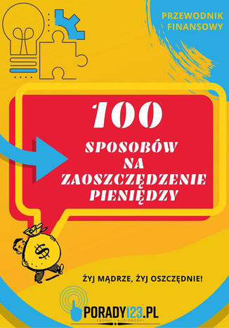 100 sposobów na zaoszczędzenie pieniędzy Porady123 - okładka książki