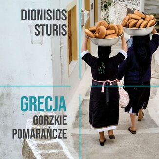Okładka: Grecja. Gorzkie pomarańcze