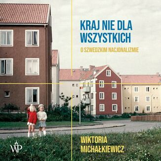 Kraj nie dla wszystkich Wiktoria Michakiewicz - okadka audiobooka MP3