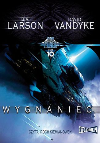 Star Force. Tom 10. Wygnaniec B.V. Larson, David VanDyke - okadka audiobooks CD