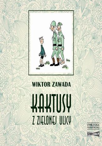 Kaktusy z Zielonej ulicy Wiktor Zawada - okadka audiobooks CD