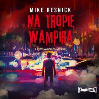 Na tropie wampira Mike Resnick - okadka audiobooka MP3