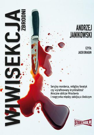 Wiwisekcja zbrodni Andrzej Janikowski - okadka ebooka