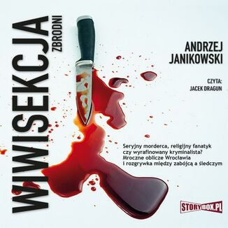 Wiwisekcja zbrodni Andrzej Janikowski - okadka audiobooka MP3