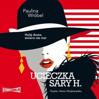 Ucieczka Sary H Paulina Wrbel - okadka audiobooka MP3