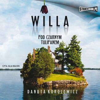 Willa Pod Czarnym Tulipanem Danuta Korolewicz - okadka audiobooka MP3