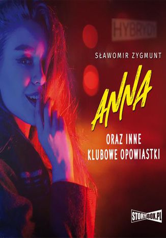 Anna oraz inne klubowe opowiastki Sawomir Zygmunt - okadka ebooka