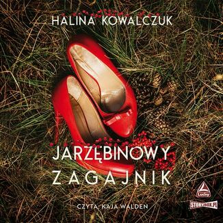 Jarzbinowy zagajnik Halina Kowalczuk - okadka audiobooka MP3
