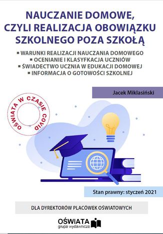 Nauczanie domowe, czyli realizacja obowizku szkolnego poza szko Jacek Miklasiski - okadka ebooka