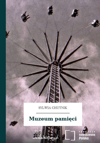 Muzeum pamici Sylwia Chutnik - okadka ebooka
