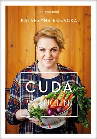 Cuda w kuchni  Katarzyna Bosacka - okładka audiobooks CD