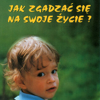 Okładka: Jak zgadzać się na swoje życie