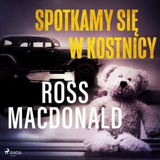 Spotkamy si w kostnicy Ross Macdonald - okadka audiobooka MP3