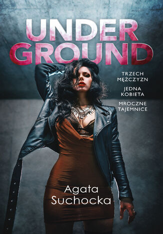 Underground Agata Suchocka Underground Agata Suchocka