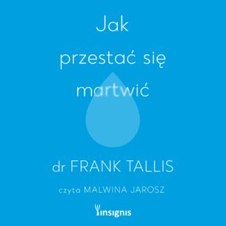 Jak przestać się martwić Frank Tallis - okładka audiobooka MP3