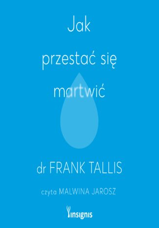 Jak przesta si martwi Frank Tallis - okadka audiobooks CD