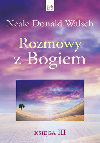 Rozmowy z Bogiem. Ksiga 3 Neale Donald Walsch - okadka audiobooks CD