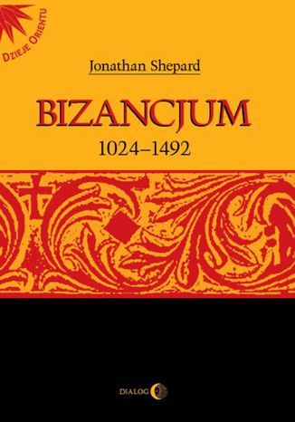 Bizancjum 1024-1492 Shepard Jonathan (red.) - okładka audiobooka MP3