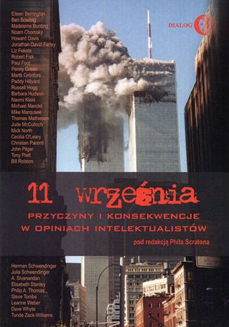 11 września. Przyczyny i konsekwencje w opiniach intelektualistów Opracowanie zbiorowe - okładka książki