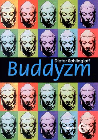 Buddyzm Dieter Schlingloff - okadka ksiki