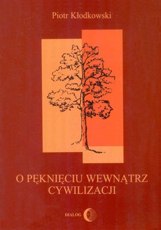 O pęknięciu wewnątrz cywilizacji