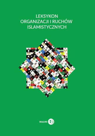 Leksykon organizacji i ruchów islamistycznych