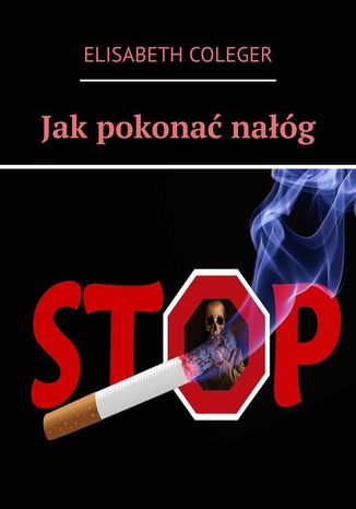 Jak pokonać nałóg