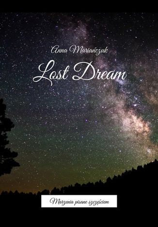 Lost Dream Anna Mariaczuk - okadka ebooka