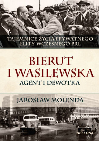 Bierut i Wasilewska. Agent i dewotka Jarosaw Molenda - okadka audiobooks CD