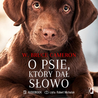 O psie, ktry da sowo W. Bruce Cameron - okadka audiobooks CD