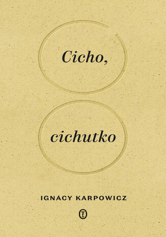 Cicho, cichutko Ignacy Karpowicz - okadka audiobooks CD