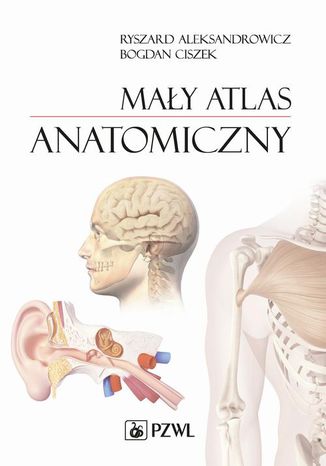 May atlas anatomiczny Ryszard Aleksandrowicz, Bogdan Ciszek - okadka ebooka