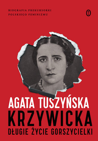 Krzywicka. Dugie ycie gorszycielki Agata Tuszyska - okadka audiobooks CD