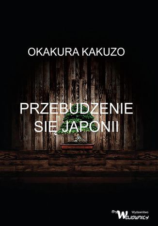 Przebudzenie si Japonii Kakuzo Okakura - okadka ebooka