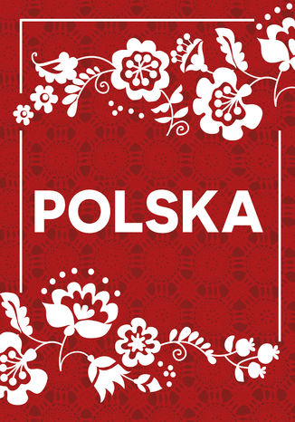 Polska (wydanie ekskluzywne) opracowanie zbiorowe - okładka książki