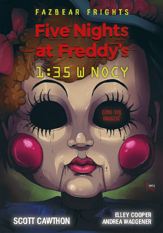 Five Nights at Freddys. Five Nights At Freddy's. 1:35 w nocy Scott Cawthon - okładka ebooka