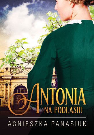 Na Podlasiu. Antonia Agnieszka Panasiuk - okadka audiobooka MP3