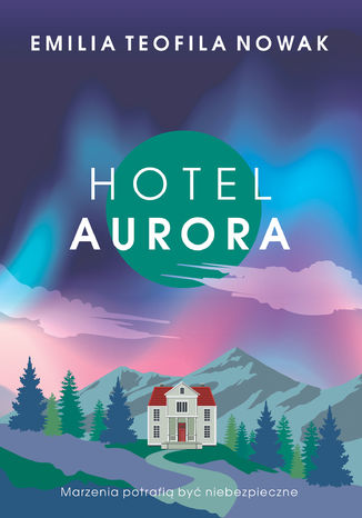 Hotel Aurora Emilia Teofila Nowak - okadka audiobooka MP3