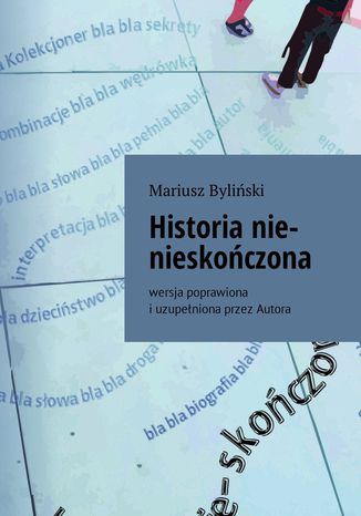Historia nie-nieskoczona Mariusz Byliski - okadka audiobooks CD