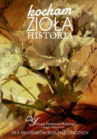 Kocham Zioa Historia 1/2020 Instytut Zielarstwa Polskiego iTerapii Naturalnych - okadka ebooka