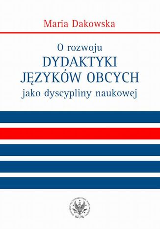O rozwoju dydaktyki języków obcych jako dyscypliny naukowej