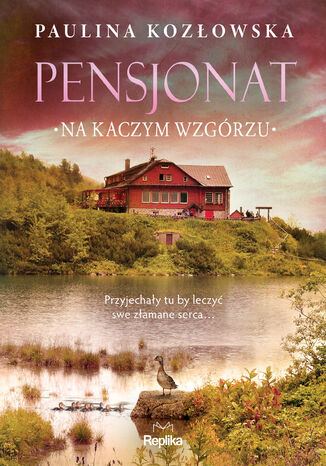 Pensjonat na Kaczym Wzgórzu Paulina Kozłowska - okładka audiobooks CD