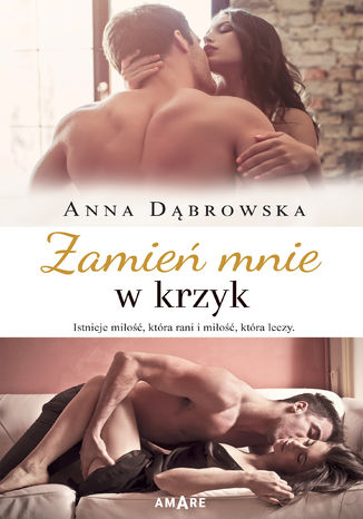 Zamie mnie w krzyk Anna Dbrowska - okadka audiobooks CD