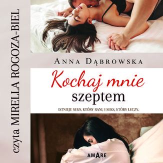 Kochaj mnie szeptem Anna Dbrowska - okadka audiobooka MP3