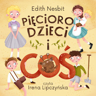 Picioro dzieci i 'Co' Edith Nesbit - okadka audiobooka MP3