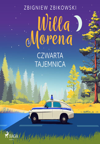 Willa Morena (#3). Willa Morena 3: Czwarta tajemnica