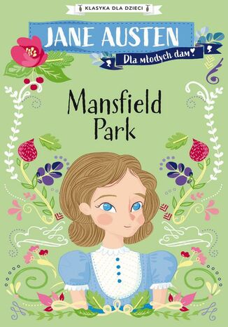 Klasyka dla dzieci. Mansfield Park