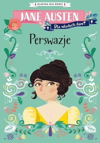 Klasyka dla dzieci. Perswazje