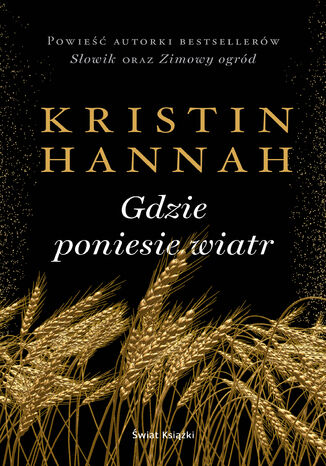 Gdzie poniesie wiatr Kristin Hannah - okładka ebooka