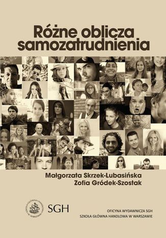 Rne oblicza samozatrudnienia Zofia Grdek-Szostak, Magorzata Skrzek-Lubaska - okadka ebooka